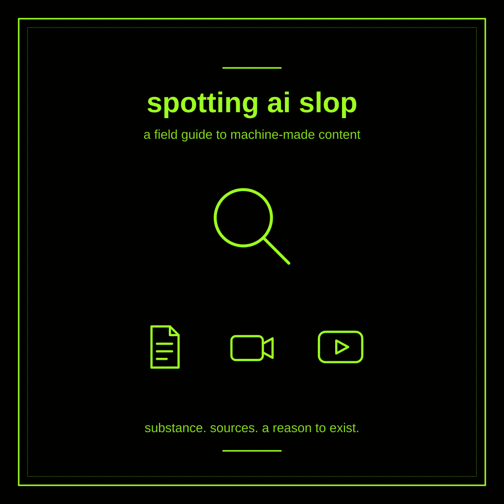 How to Spot AI Slop: A Field Guide to Machine-Made Content