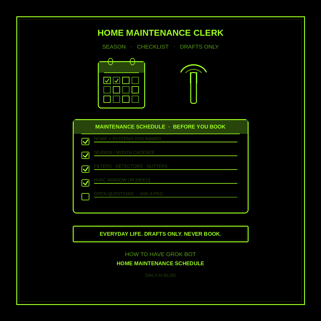 How to Have Grok Bot Build a Home Maintenance Schedule for You (Step-by-Step)