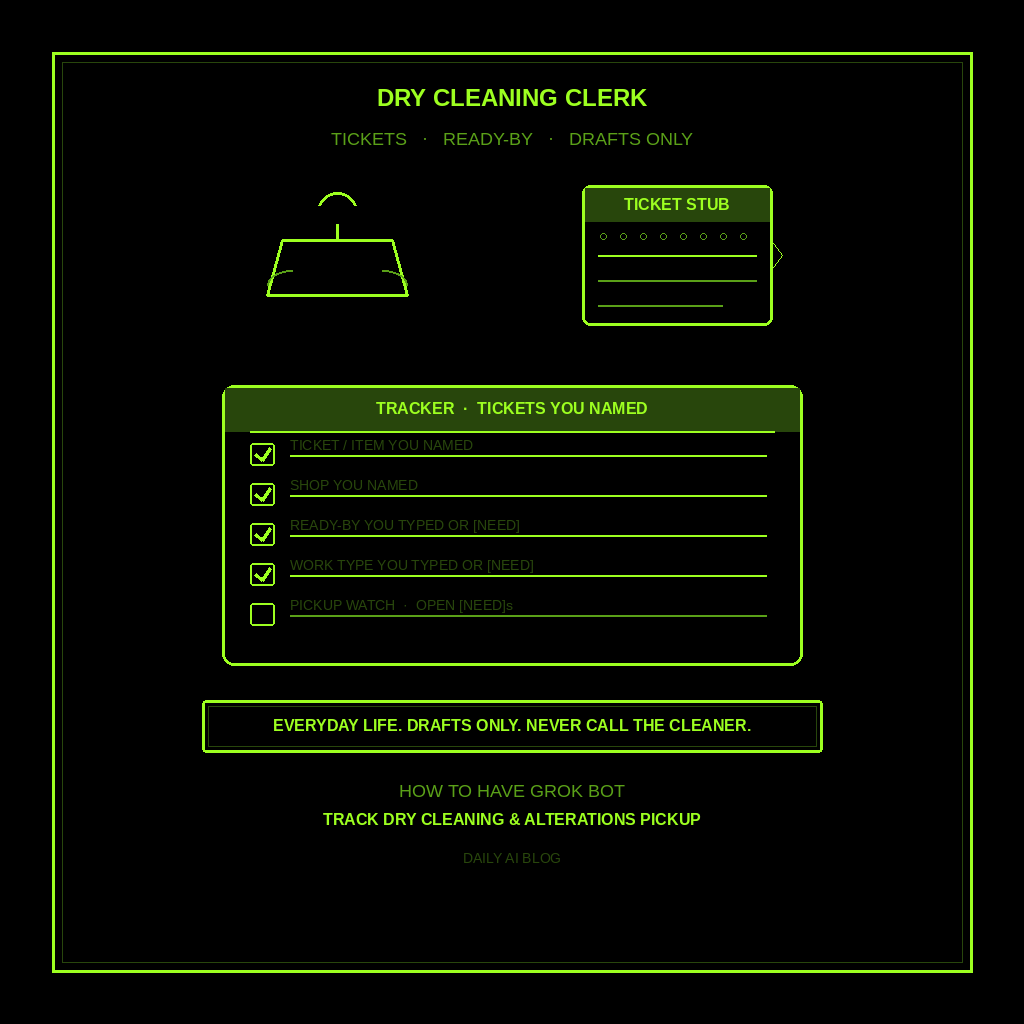 How to Have Grok Bot Track Dry Cleaning and Alterations Pickup for You (Step-by-Step)